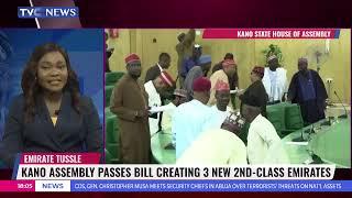 Kano Assembly Passes Bill Creating 3 New 2nd-Class Emirates
