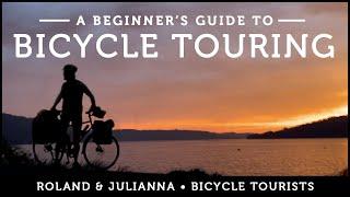 Bicycle Touring: A Beginner's Guide