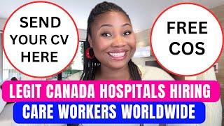 Overseas Care Workers Urgently WANTED in Canada Hospitals, Send Your CV