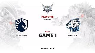 Team Liquid Aura vs EVOS Glory GAME 1 MPL ID S13 PLAYOFFS | EVOS VS TLID ESPORTSTV