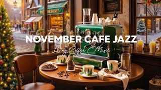 Living Jazz in November - Winter Morning Jazz & Instrumental Bossa Nova for Relaxation at Home