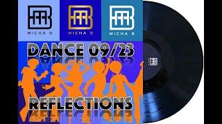 DJ MICHA B - Dance Reflections Mix 09-23