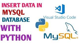 PYTHON MySQL INSERT DATA IN TABLE | INSERT VALUES IN MySQL DATABASE WITH PYTHON