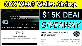 OKX Web3 Wallet Airdrop | How to Join Okx Giveaway | Zero1 Labs Testnet