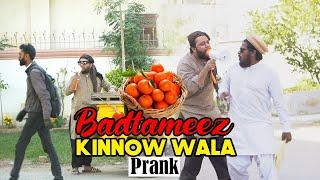 | Badtameez Kinnow Wala Prank | By Nadir Ali in | P4 Pakao | 2022