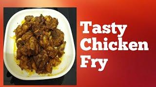 Tasty chicken Fry (simply & easy)