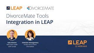 LEAP Webinar: DivorceMate Tools Integration in LEAP