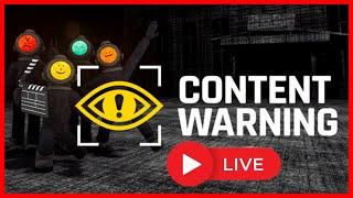 CONTENT WARNING LIVE (FIRST-TIMERS!!)