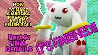 [TUTORIAL] How to Make a Madoka Magica's Kyubey Plush Doll  Part 2 ears, face and tail