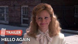 Hello Again (1987) Trailer | Shelley Long | Judith Ivey