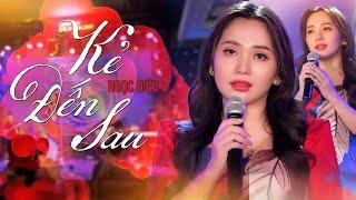 Kẻ Đến Sau - Ngọc Diệu | 4K MV Official