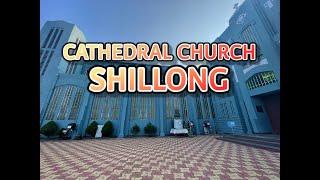 CATHEDRAL CHURCH Sham Ke Time | Shillong | Meghalaya | DUDUx SMN