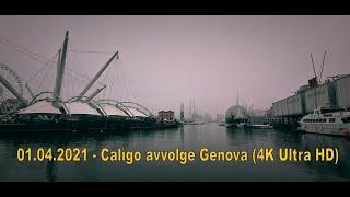 󠁧󠁢󠁥󠁮󠁧󠁿 Caligo avvolge Genova (4K - Ultra HD) 