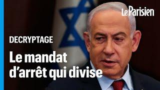 Face au mandat d'arrêt de Netanyahou, des réactions divisées