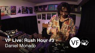 VF Live x Rush Hour: Daniel Monaco