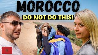 SHOCKING Mistake in Morocco  (don't do this!)