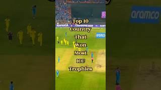 Top 10 Country That Won Most ICC Trophies #loreteller #top #cricket #youtubeshorts