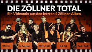 DIE ZÖLLNER  TOTAL - Ein Videomix der letzten 4 Alben (2012 bis 2019 )