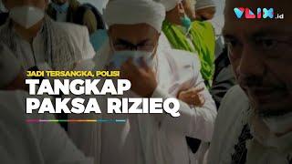 Habib Rizieq Tersangka, Polisi Akan Tangkap Paksa Jika Melawan