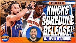 Knicks 2024-25 Schedule Reaction Show w/ Kevin O'Connor: Key Matchups, NBA Cup, West Coast Trip