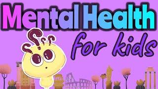 MENTAL HEALTH for KIDS | Miss Ellis  #mentalhealthforkids