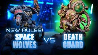 NEW Codex Space Wolves vs Codex Death Guard Competitive Battle Report