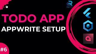 #6 || Appwrite Setup || Flutter Appwrite Todo App with Bloc