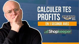 Shopkeeper : Calculer ses profits Amazon FBA en moins d'une seconde.