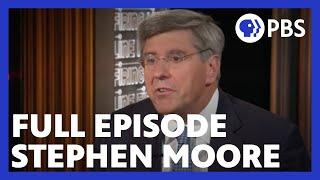 Stephen Moore | Full Episode 5.3.19 | Firing Line with Margaret Hoover | PBS