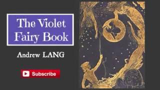 The Violet  Fairy Book by Andrew Lang - Audiobook