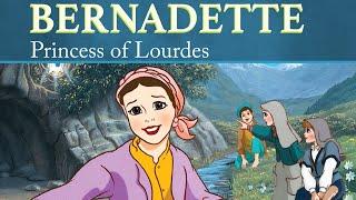 Bernadette: The Princess of Lourdes | The Saints and Heroes Collection