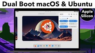 How to Dual Boot macOS and Ubuntu On Apple Silicon Macs in 2025