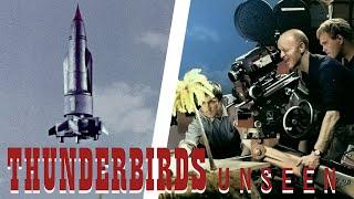 THUNDERBIRDS UNSEEN: Launching Thunderbird 1 (Behind The Scenes Documentary)