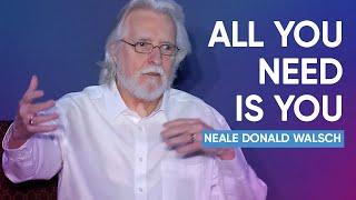 Be Who You Were Made To Be | Neale Donald Walsch