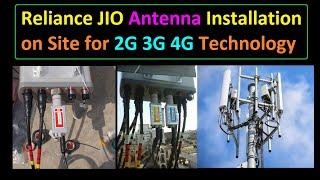 Reliance jio Antenna Installation on Site for 2G 3G 4G Technology | what type antenna used for JIO