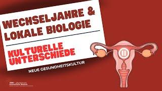 Wechseljahre und lokale Biologie - Ein Blick auf kulturelle Unterschiede