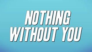 Jason Nelson - Nothing Without You (Lyrics)