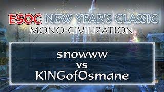 [AoE3] snowww vs KINGofOsmane − Round of 16 − ESOC New Year's Classic