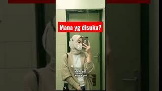 Pilih mana guys? | Jilbab live pemersatu bangsa