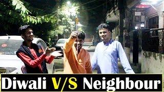 NEIGHBOUR V/S DIWALI || Rj Rockers