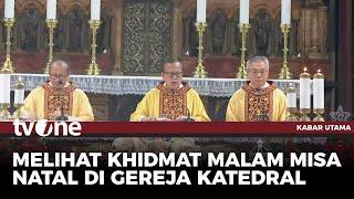 Khidmatnya Misa Natal di Gereja Katedral | Kabar Utama tvOne