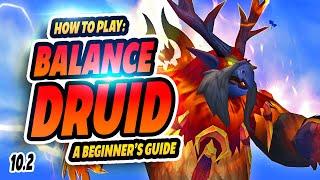 How to Play: Balance Druid, A Beginner's Guide | Boomkin. Wow 10.2 | Dragonflight World of Warcraft