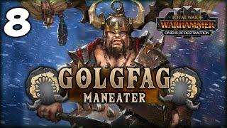 THE FROZEN MENACE OF THE NORTH! Total War: Warhammer 3 - Golgfag Maneater Campaign #8