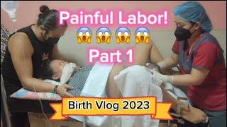 Painful Labor Part 1/ Birth Vlog 2023/ Pregnancy/ Labor and Delivery/ Normal Delivery