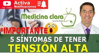 PRESION ALTA o TENSIÓN ALTA  5 SINTOMAS de HIPERTENSIÓN | Medicina Clara