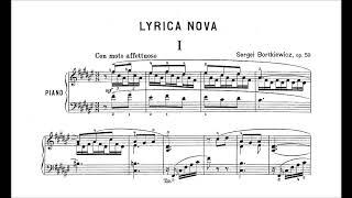 Sergei Bortkiewicz - Lyrica Nova, Op. 59