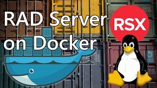 Working with the RAD Server image for Docker