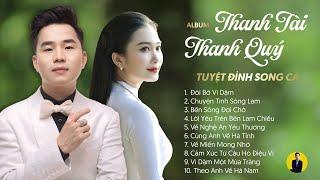 Những Màn Song Ca Ấn Tượng - Thanh Tài f.t Thanh Quý || Nhạc Xứ Nghệ Siêu Hay