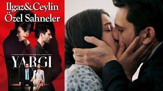 Yargı 27. Bölüm | Ilgaz & Ceylin Özel Sahneler