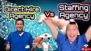 Direct Hire Agency Vs Staffing Agency / USRN / Nurse Juan OFW